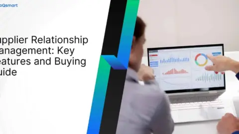 Supplier Relationship Management: Key Features & Buying Guide